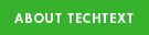 About TechText